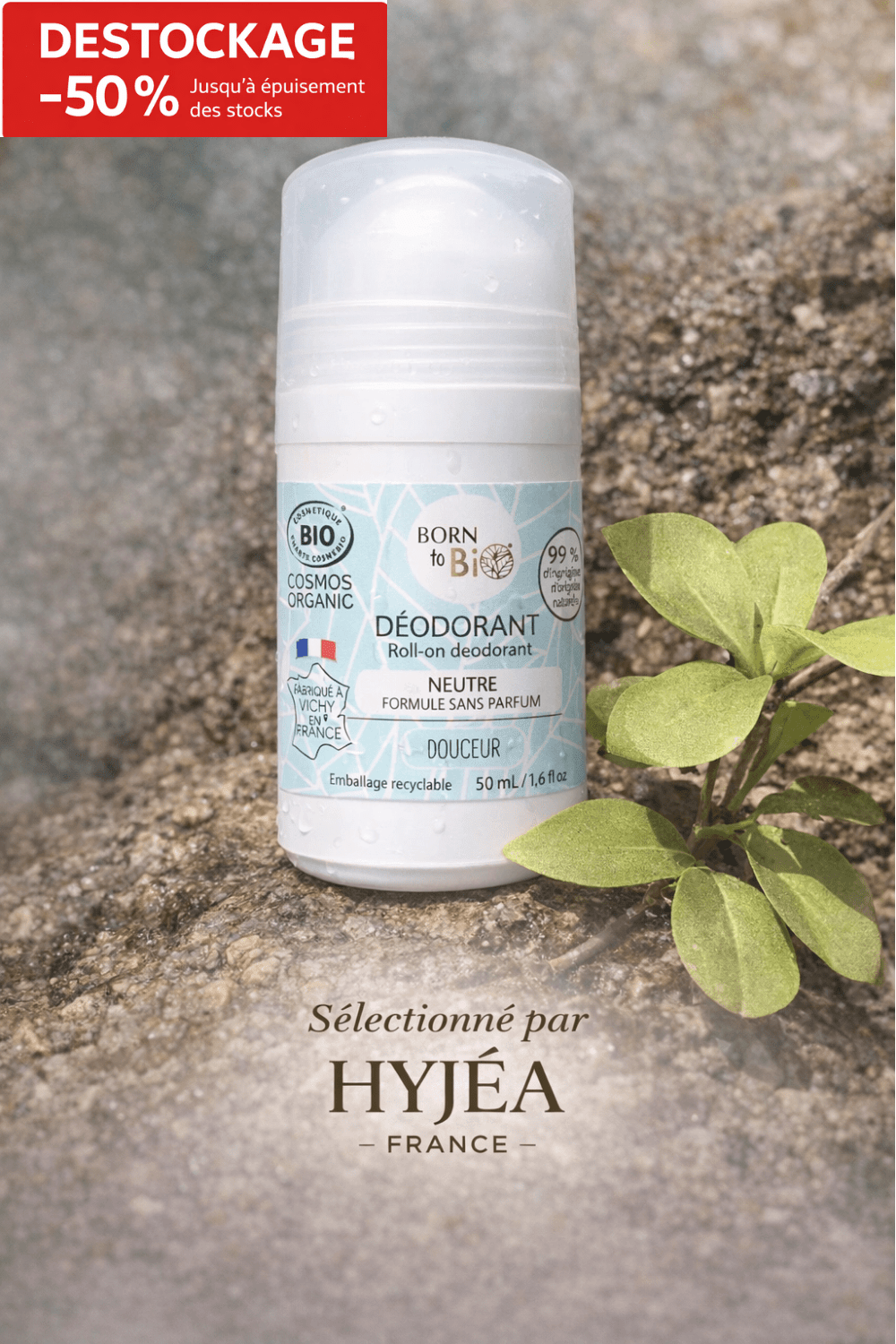 Déodorant Neutre Formule sans parfum Born To BIO - Certifié bio - HYJÉA